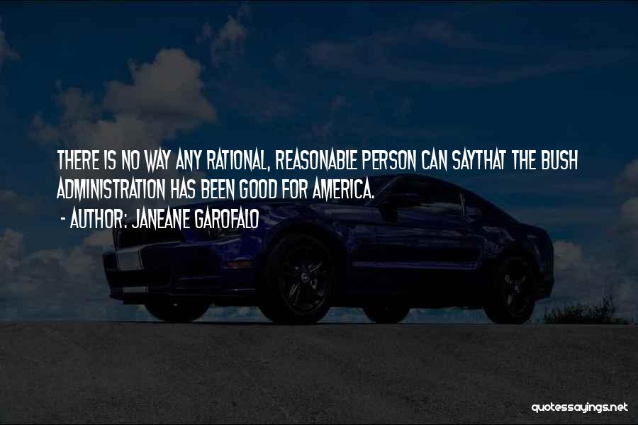 Good America Quotes By Janeane Garofalo