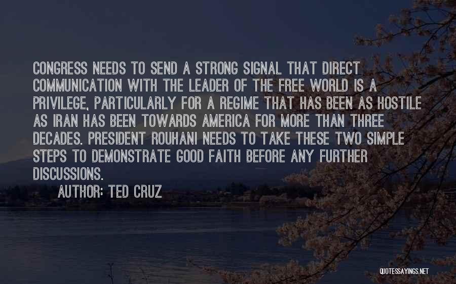 Good America Quotes By Ted Cruz