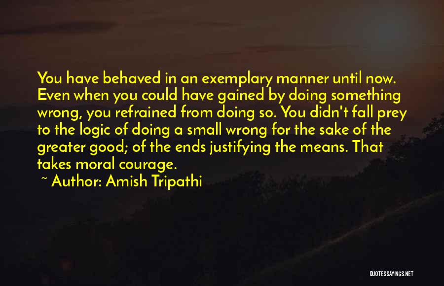 Good Amish Quotes By Amish Tripathi