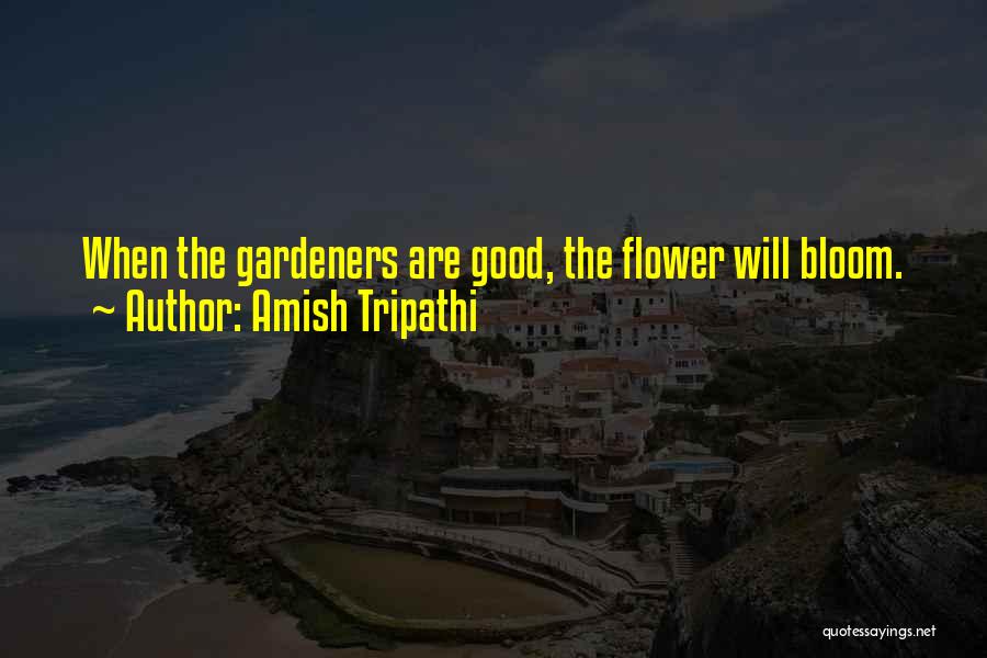 Good Amish Quotes By Amish Tripathi