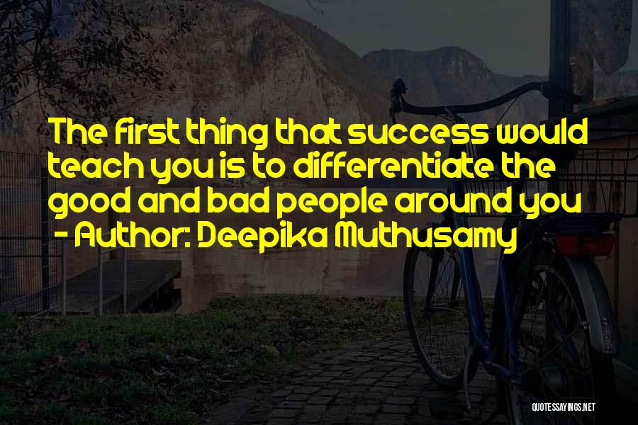 Good And Bad Attitude Quotes By Deepika Muthusamy