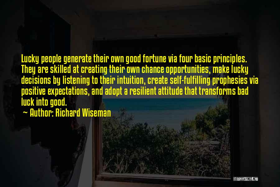 Good And Bad Attitude Quotes By Richard Wiseman