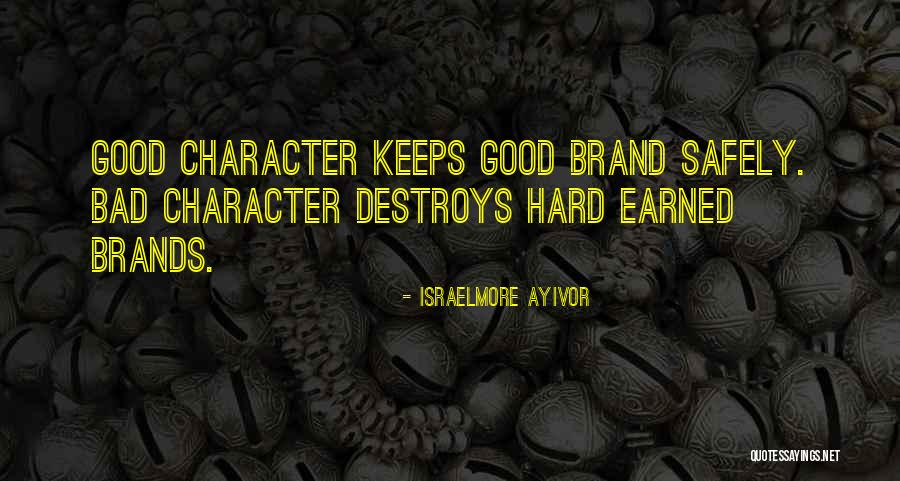 Good And Bad Behaviour Quotes By Israelmore Ayivor Good And Bad Behaviour Quotes By Israelmore Ayivor