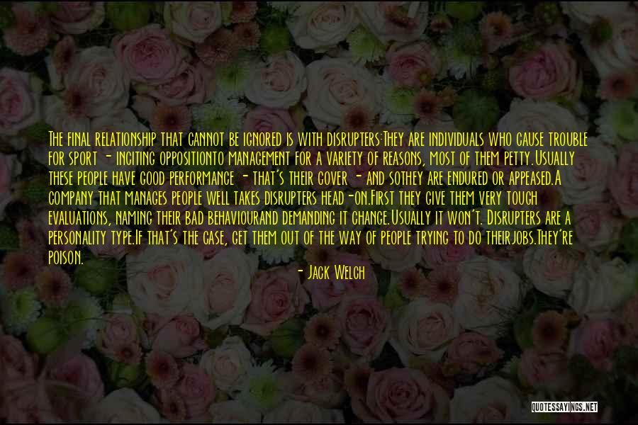 Good And Bad Behaviour Quotes By Jack Welch Good And Bad Behaviour Quotes By Jack Welch
