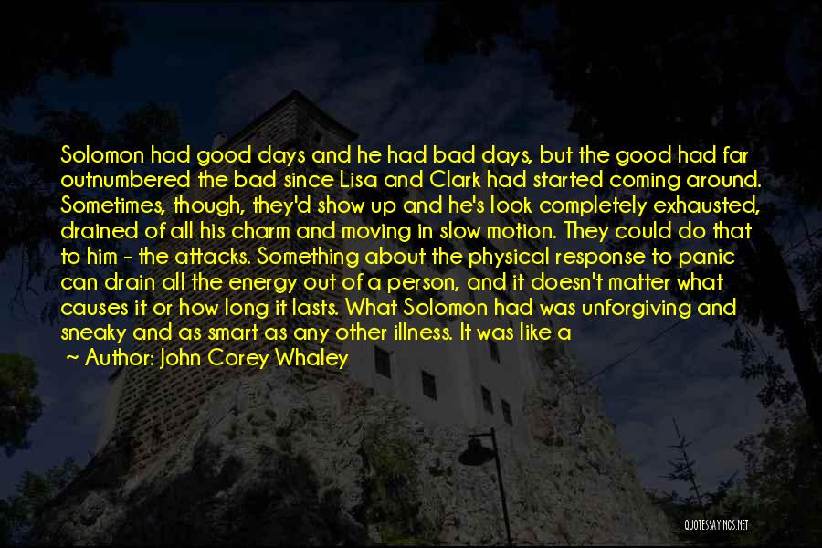 Good And Bad Days Quotes By John Corey Whaley