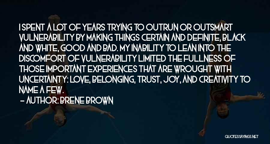 Good And Bad Experiences Quotes By Brene Brown