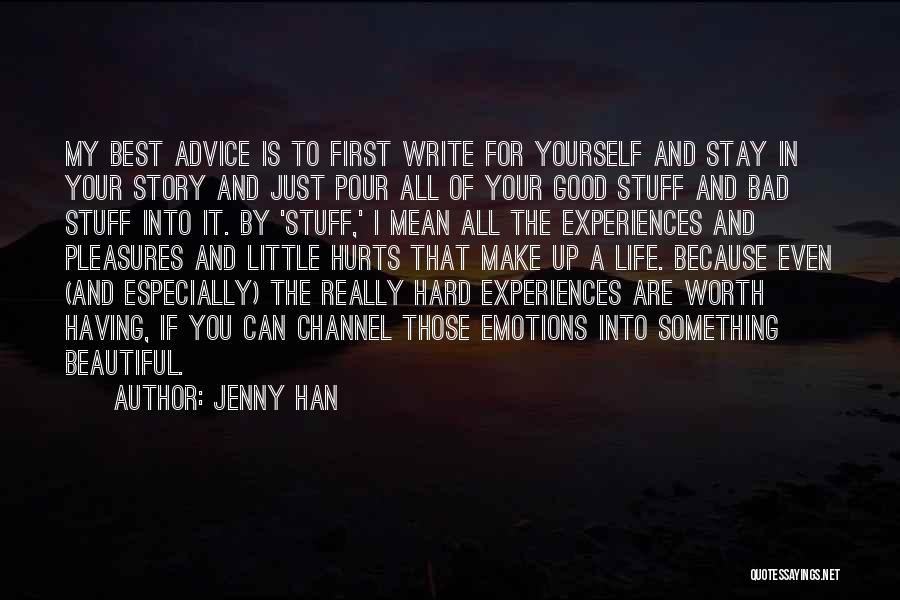 Good And Bad Experiences Quotes By Jenny Han