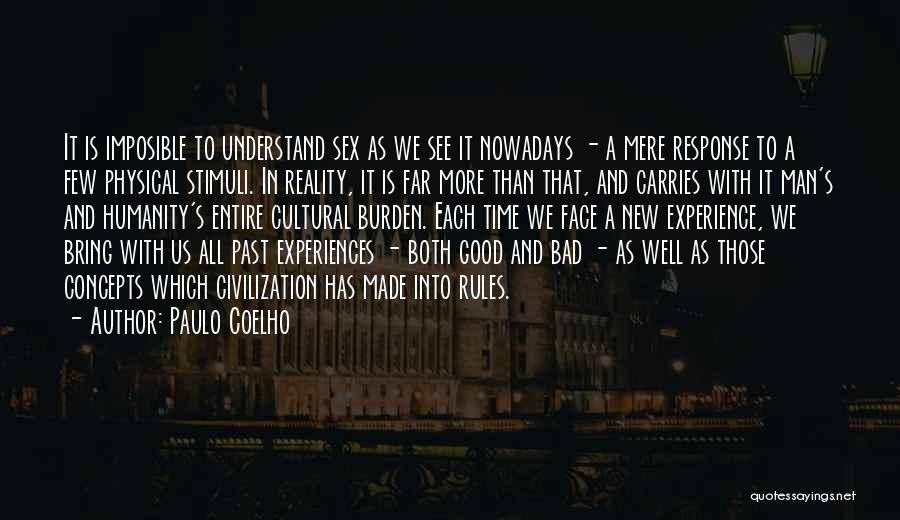 Good And Bad Experiences Quotes By Paulo Coelho