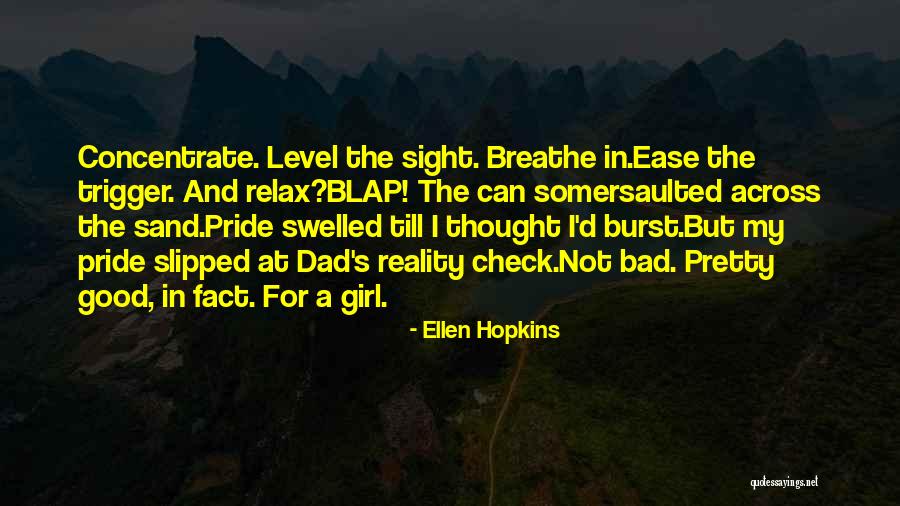 Good And Bad Girl Quotes By Ellen Hopkins Good And Bad Girl Quotes By Ellen Hopkins
