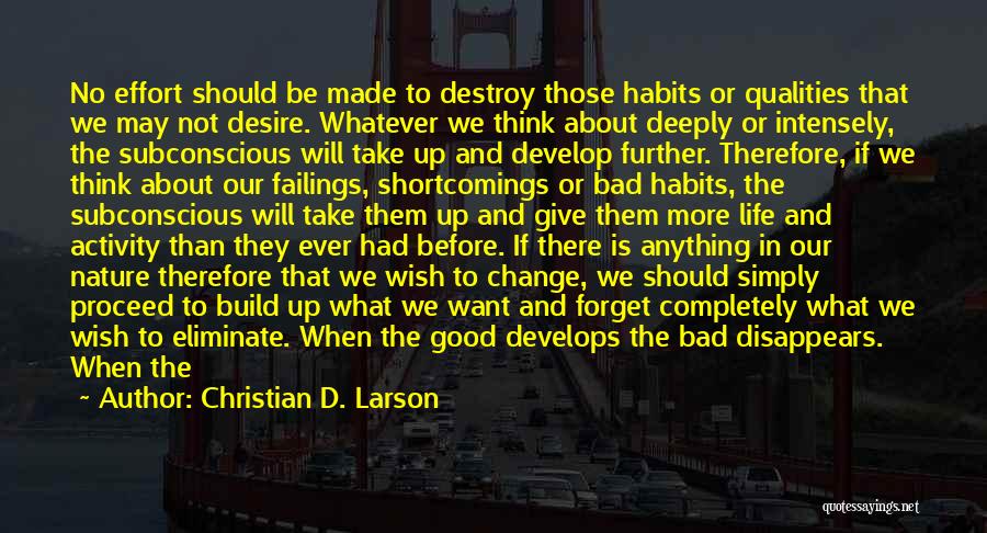 Good And Bad Habits Quotes By Christian D. Larson