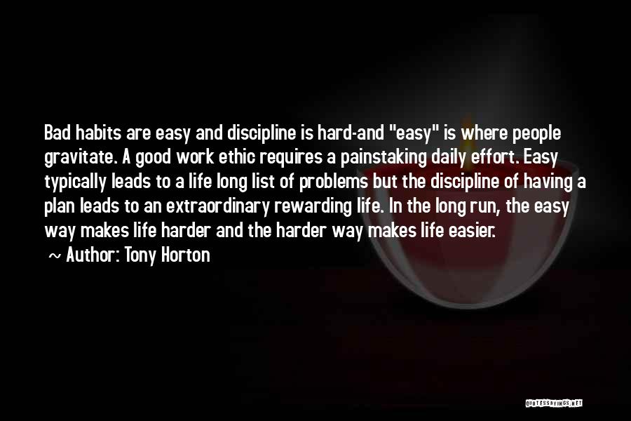 Good And Bad Habits Quotes By Tony Horton