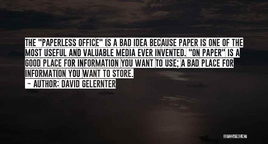 Good And Bad Ideas Quotes By David Gelernter