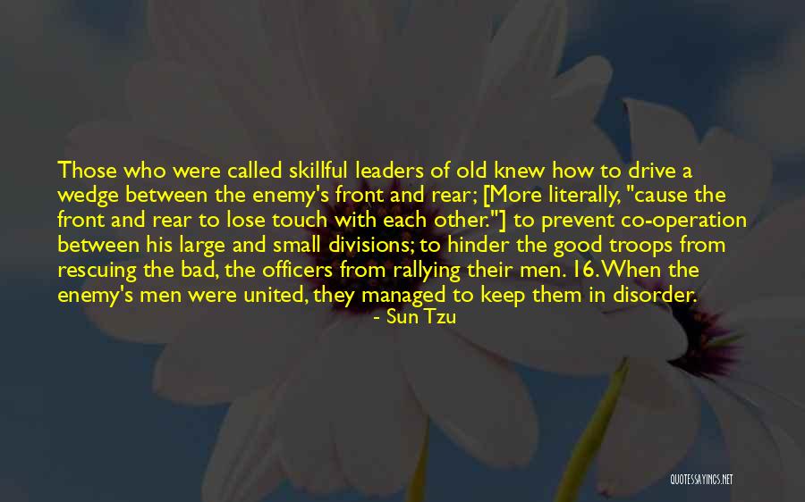 Good And Bad Leaders Quotes By Sun Tzu