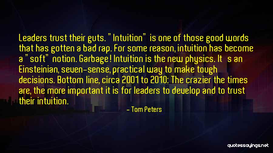 Good And Bad Leaders Quotes By Tom Peters