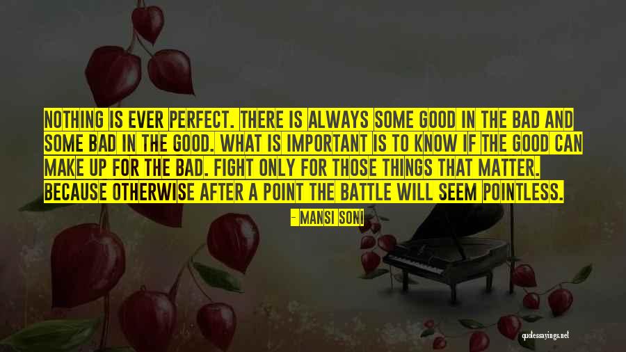 Good And Bad Love Quotes By Mansi Soni