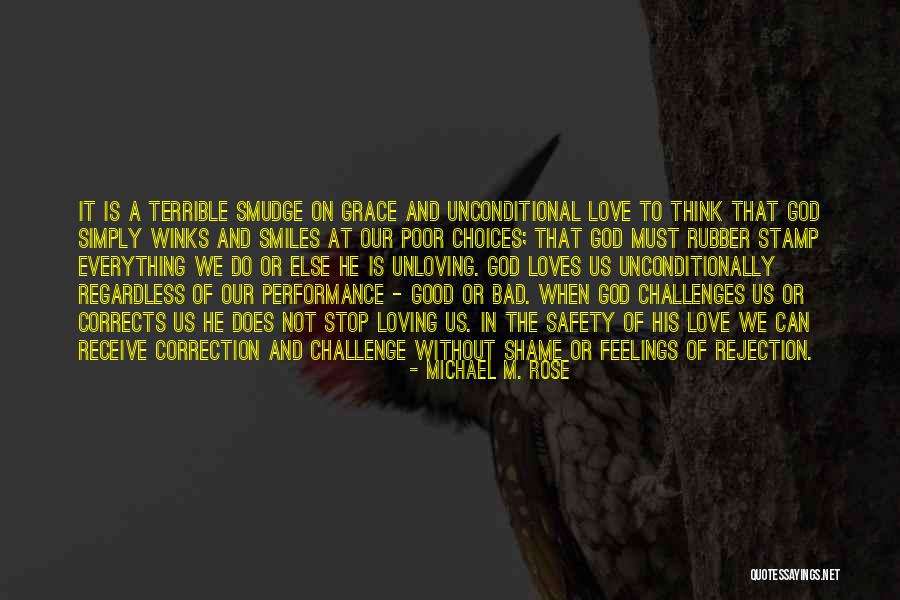 Good And Bad Love Quotes By Michael M. Rose