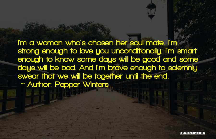 Good And Bad Love Quotes By Pepper Winters
