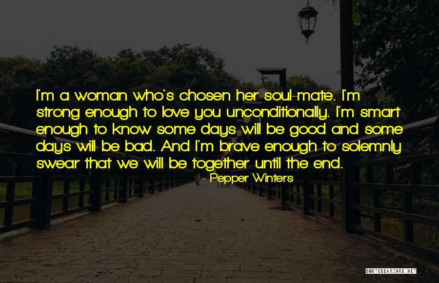 Good And Bad Love Quotes By Pepper Winters