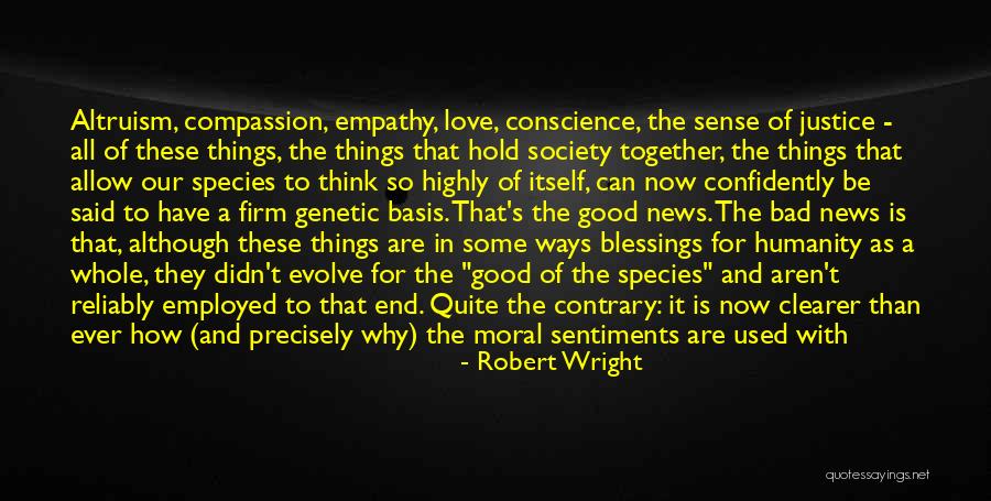 Good And Bad Love Quotes By Robert Wright