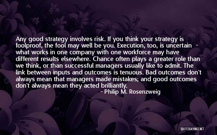 Good And Bad Managers Quotes By Philip M. Rosenzweig