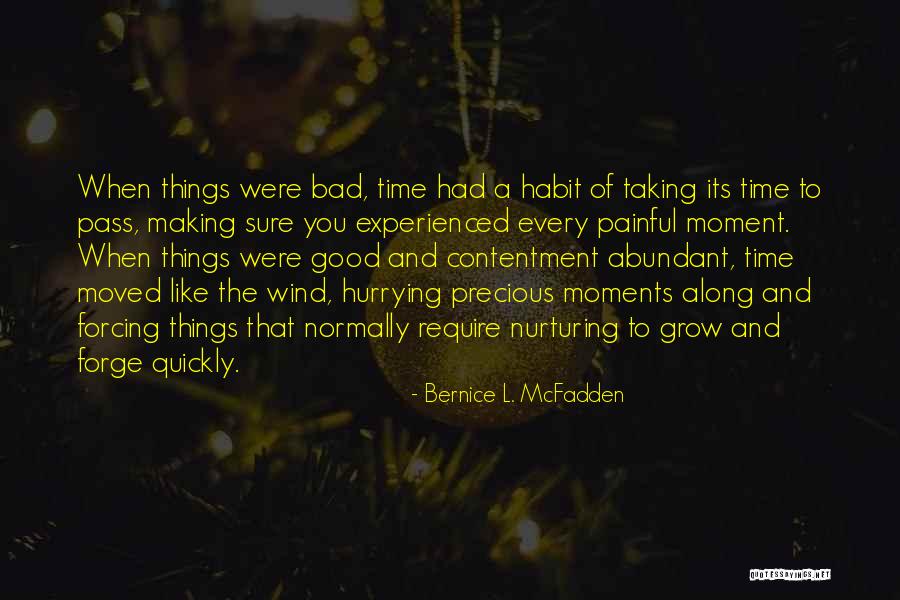 Good And Bad Moments Quotes By Bernice L. McFadden Good And Bad Moments Quotes By Bernice L. McFadden
