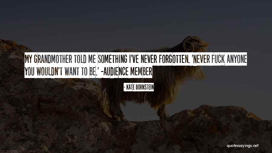 Good And Bad Netiquette Quotes By Kate Bornstein Good And Bad Netiquette Quotes By Kate Bornstein