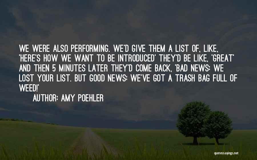 Good And Bad News Quotes By Amy Poehler