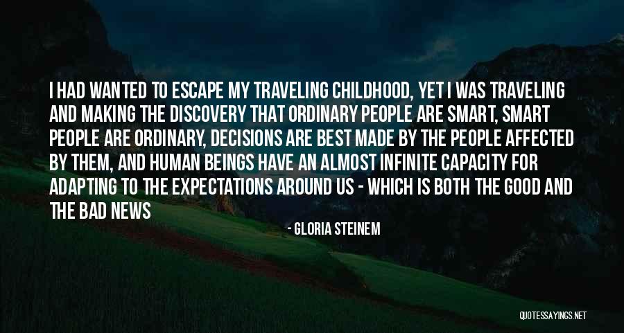 Good And Bad News Quotes By Gloria Steinem