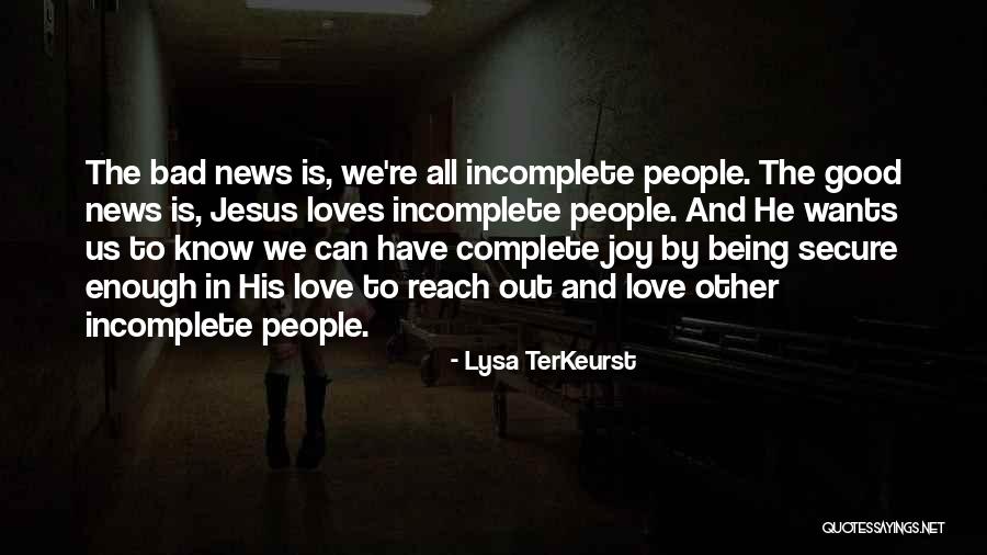 Good And Bad News Quotes By Lysa TerKeurst