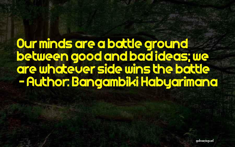 Good And Bad Side Quotes By Bangambiki Habyarimana