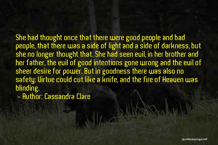 Good And Bad Side Quotes By Cassandra Clare