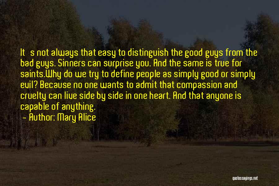 Good And Bad Side Quotes By Mary Alice