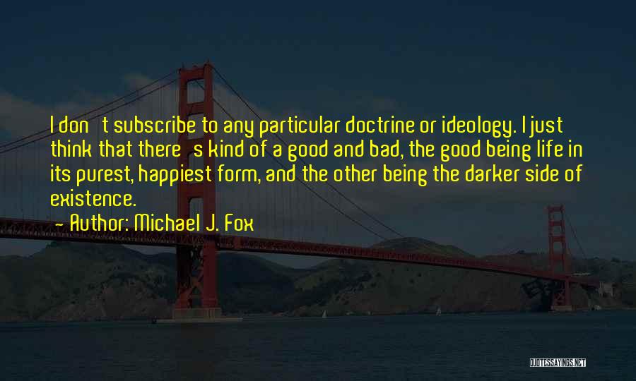 Good And Bad Side Quotes By Michael J. Fox