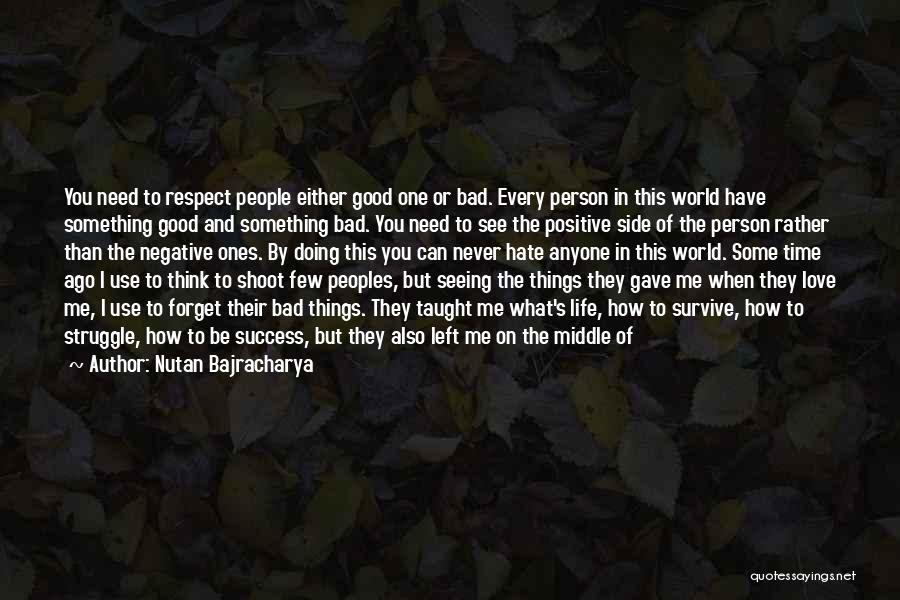 Good And Bad Side Quotes By Nutan Bajracharya