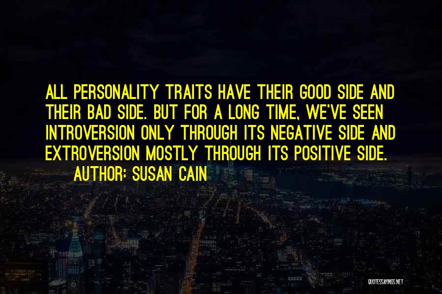 Good And Bad Side Quotes By Susan Cain