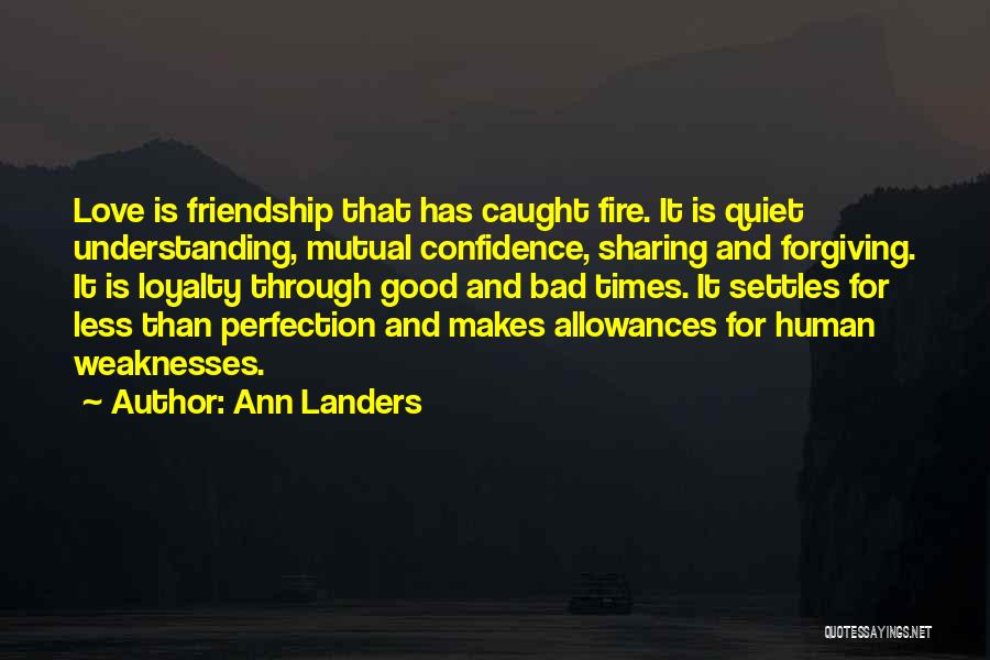 Good And Bad Times Friendship Quotes By Ann Landers