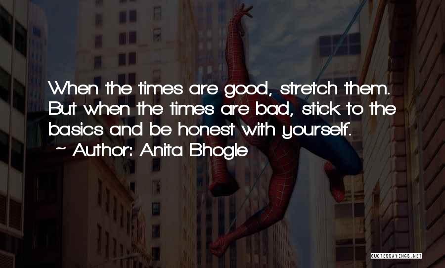 Good And Bad Times Quotes By Anita Bhogle