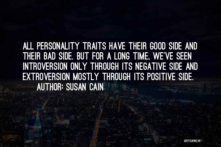 Good And Bad Traits Quotes By Susan Cain