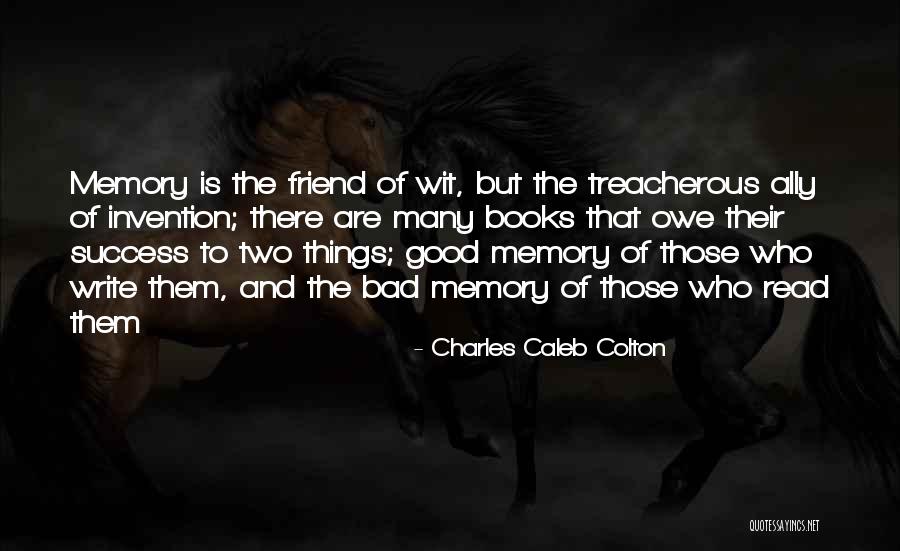 Good And Bad Writing Quotes By Charles Caleb Colton Good And Bad Writing Quotes By Charles Caleb Colton