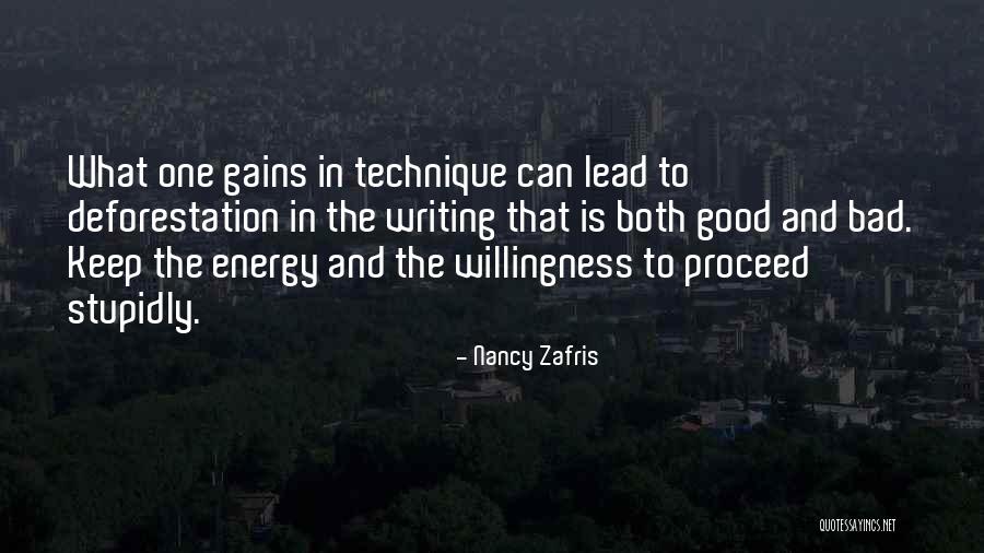 Good And Bad Writing Quotes By Nancy Zafris Good And Bad Writing Quotes By Nancy Zafris