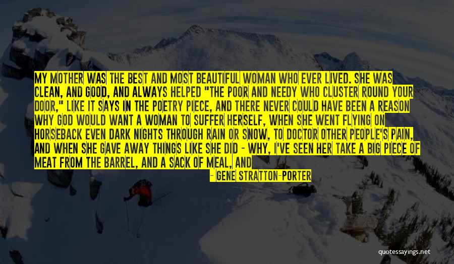 Good And Beautiful God Quotes By Gene Stratton-Porter Good And Beautiful God Quotes By Gene Stratton-Porter