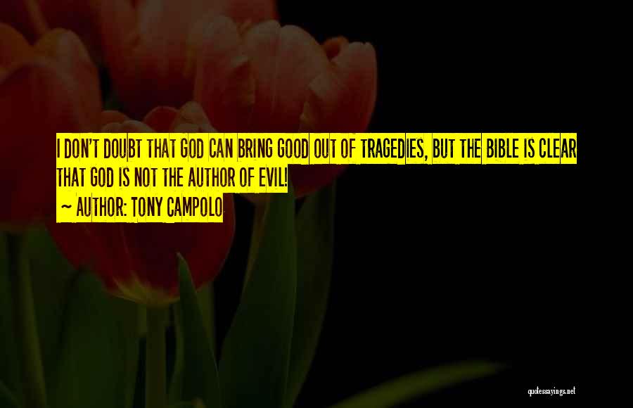 Good And Evil In The Bible Quotes By Tony Campolo