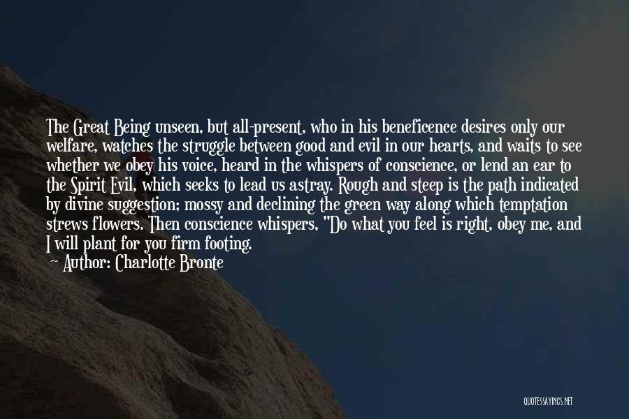 Good And Evil In Us Quotes By Charlotte Bronte