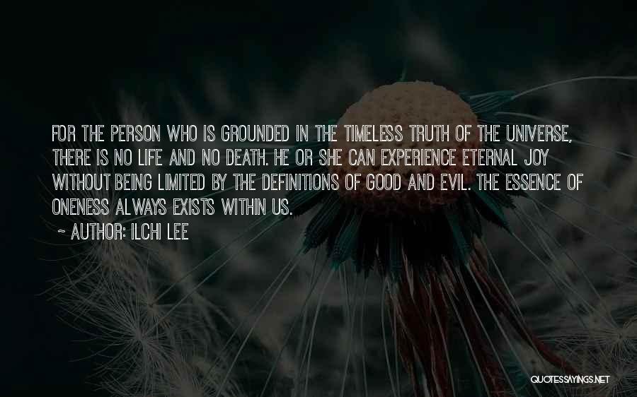 Good And Evil In Us Quotes By Ilchi Lee