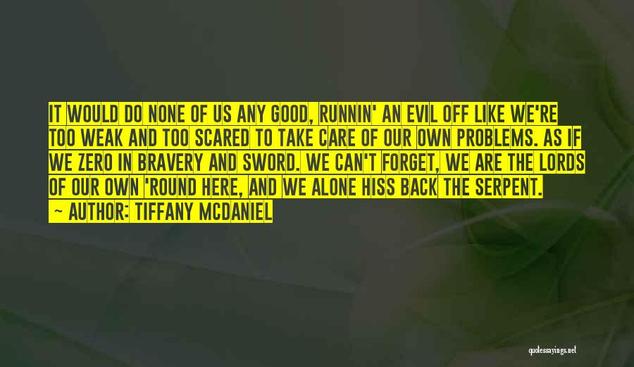 Good And Evil In Us Quotes By Tiffany McDaniel