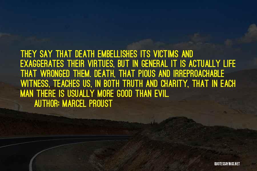 Good And Evil Quotes By Marcel Proust