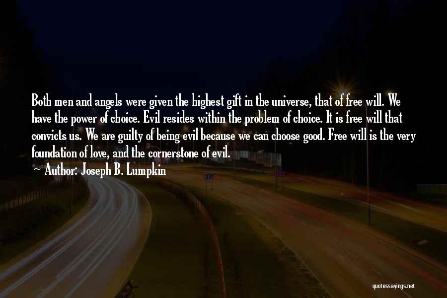 Good And Evil Within Us Quotes By Joseph B. Lumpkin