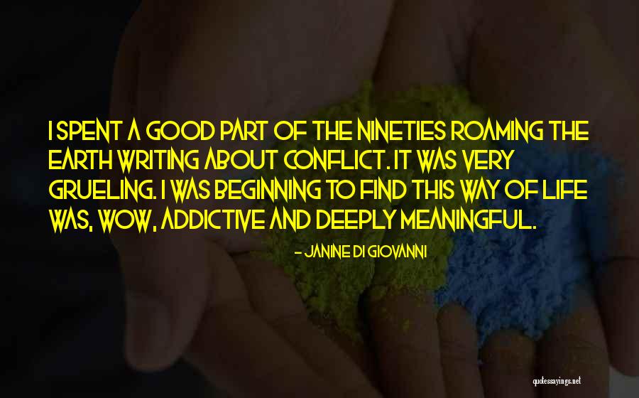 Good And Meaningful Quotes By Janine Di Giovanni