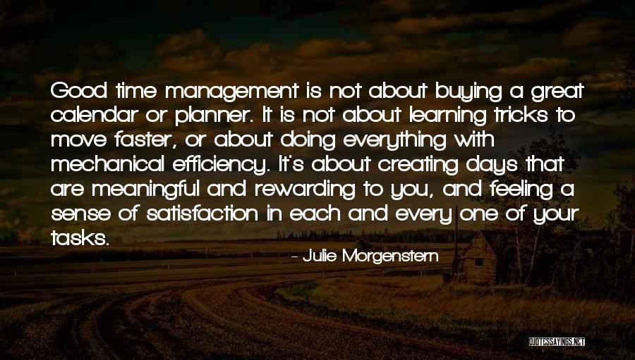 Good And Meaningful Quotes By Julie Morgenstern