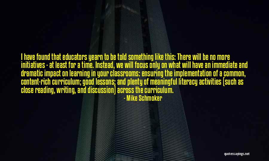 Good And Meaningful Quotes By Mike Schmoker